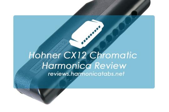 Hohner CX12 Chromatic Harmonica review